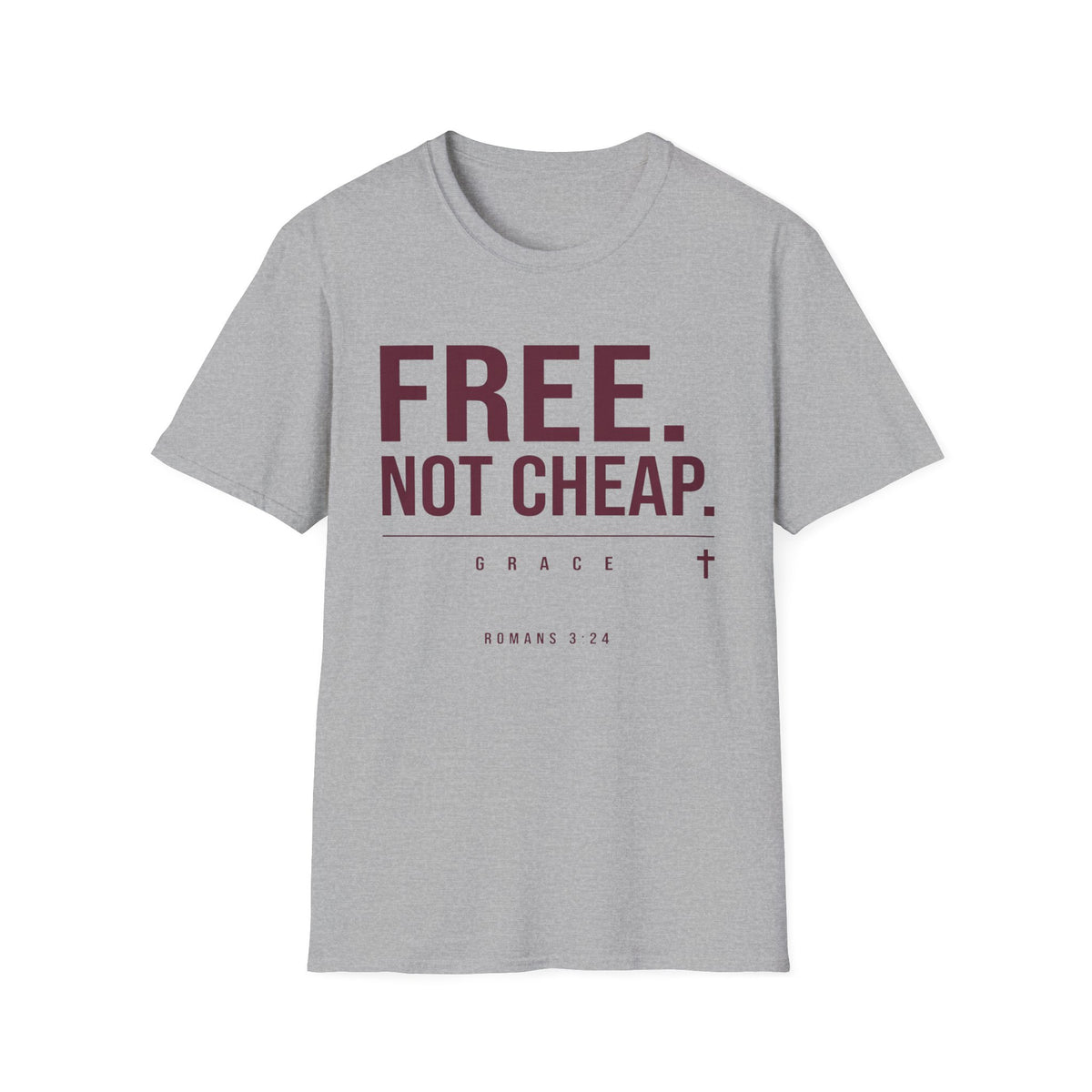 Free Not Cheap T-Shirt