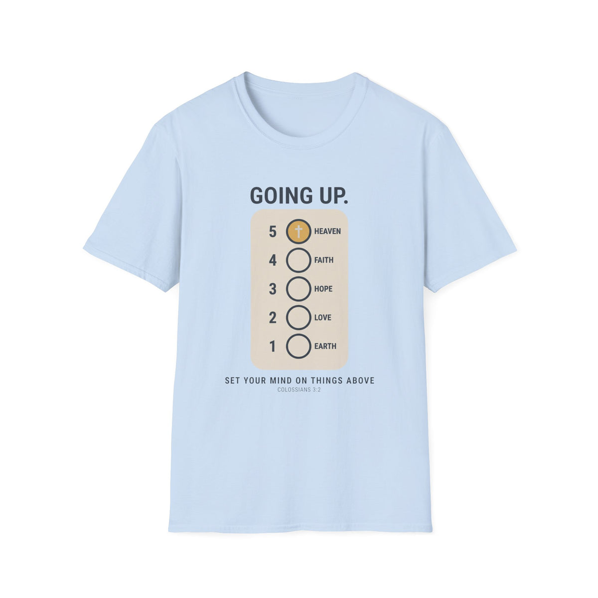 Going Up  T-Shirt
