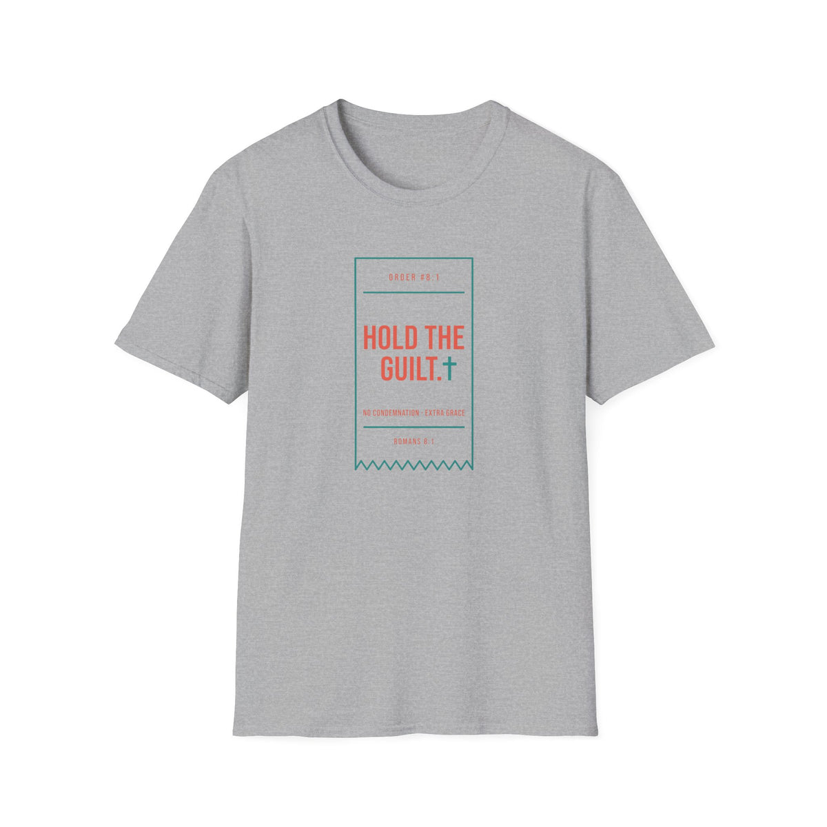 Hold The Guilt T-Shirt