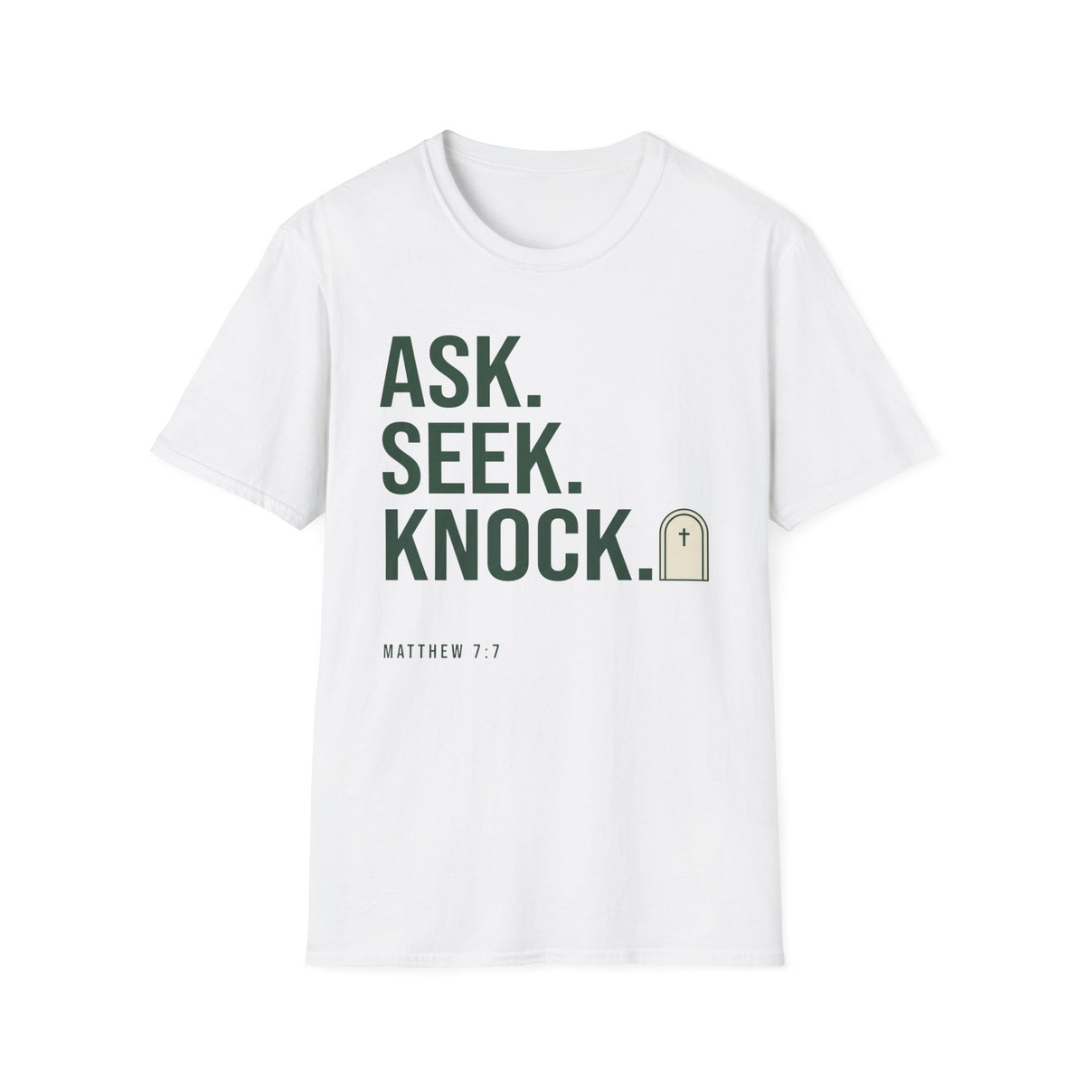 Ask, Seek, Knock T-Shirt
