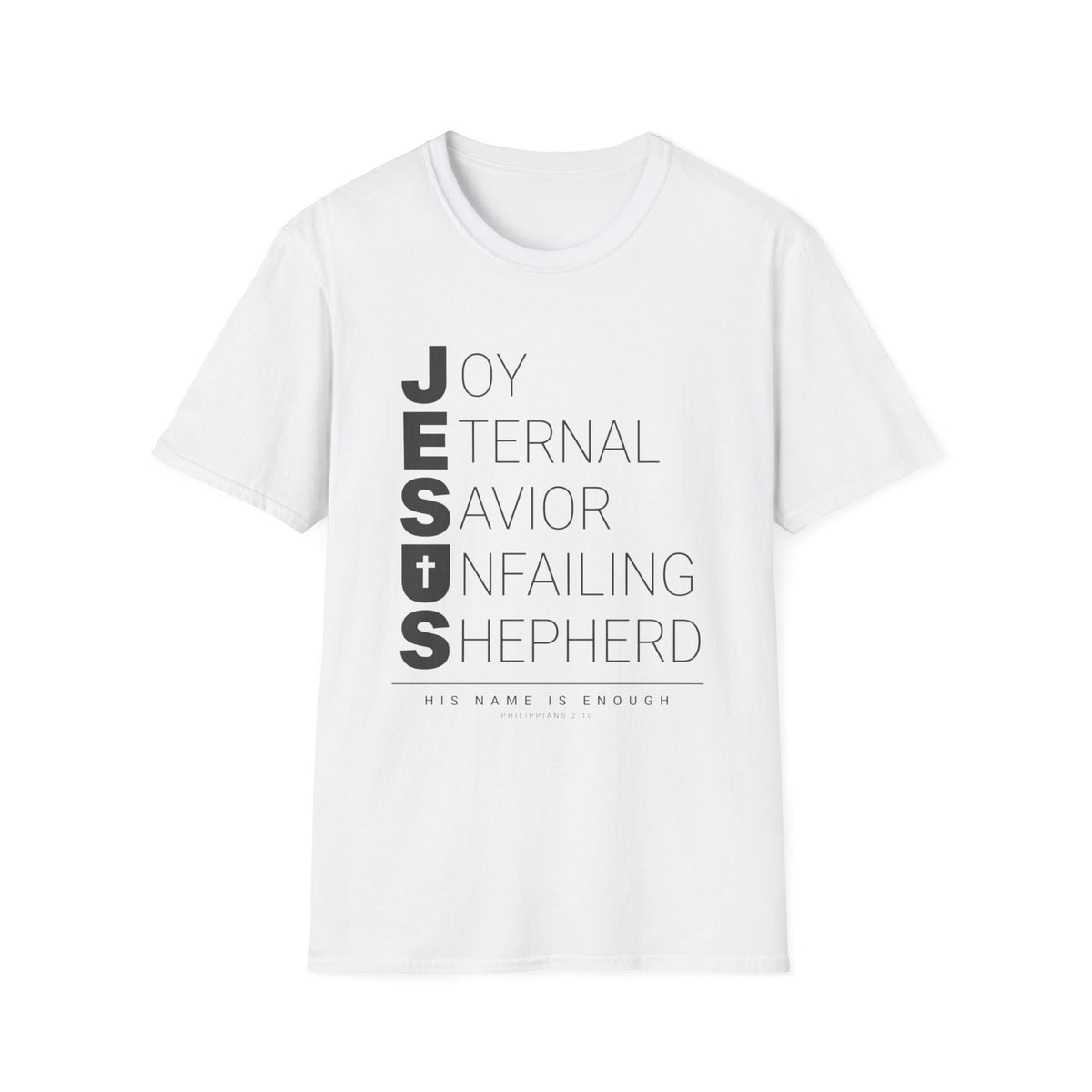 Jesus His Name Is Enough T-Shirt
