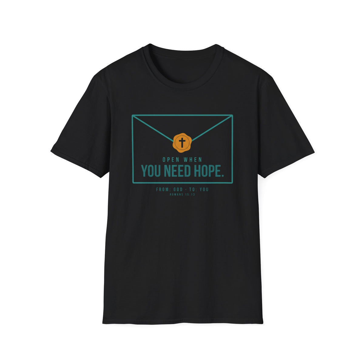 You Need Hope T-Shirt