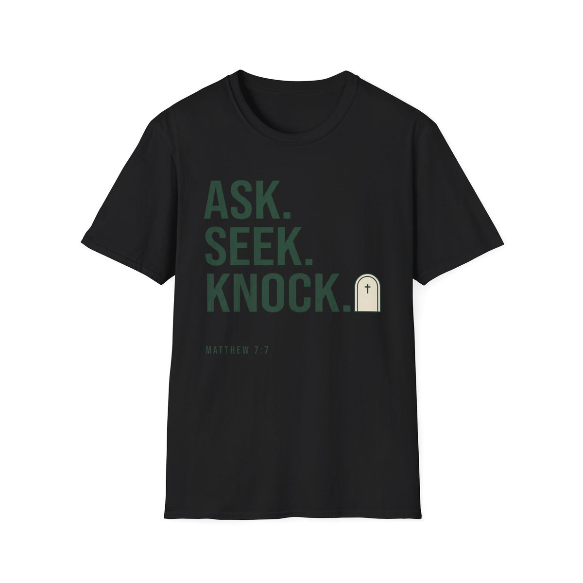 Ask, Seek, Knock T-Shirt