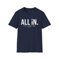 All In, Follow Me T-Shirt