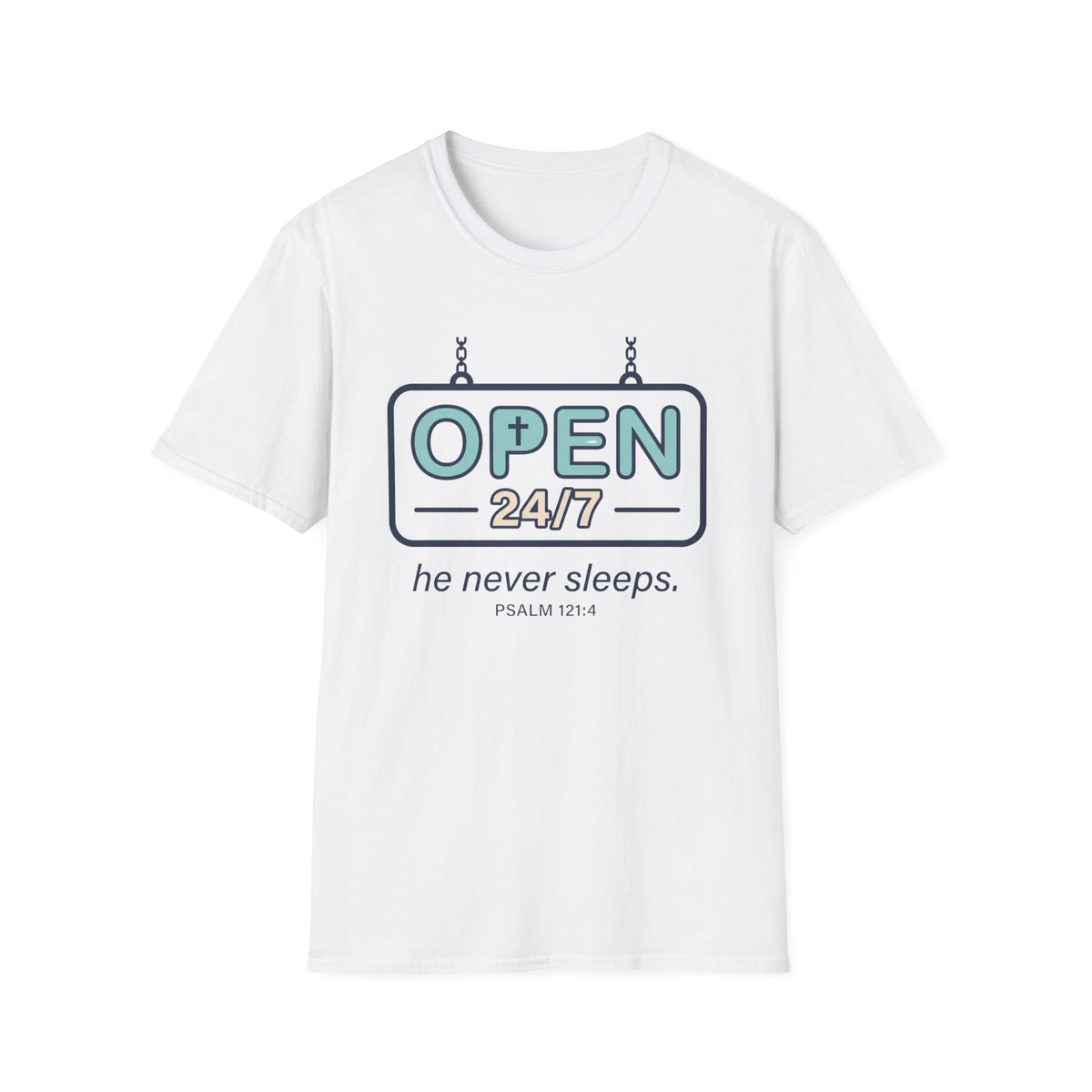 Open 24/7 He Never Sleeps T-Shirt