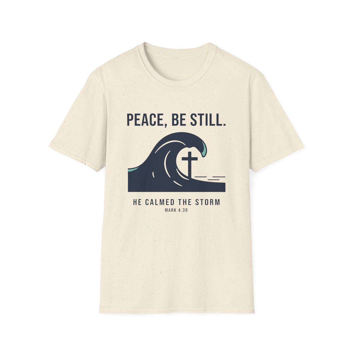 Peace Be Still T-Shirt