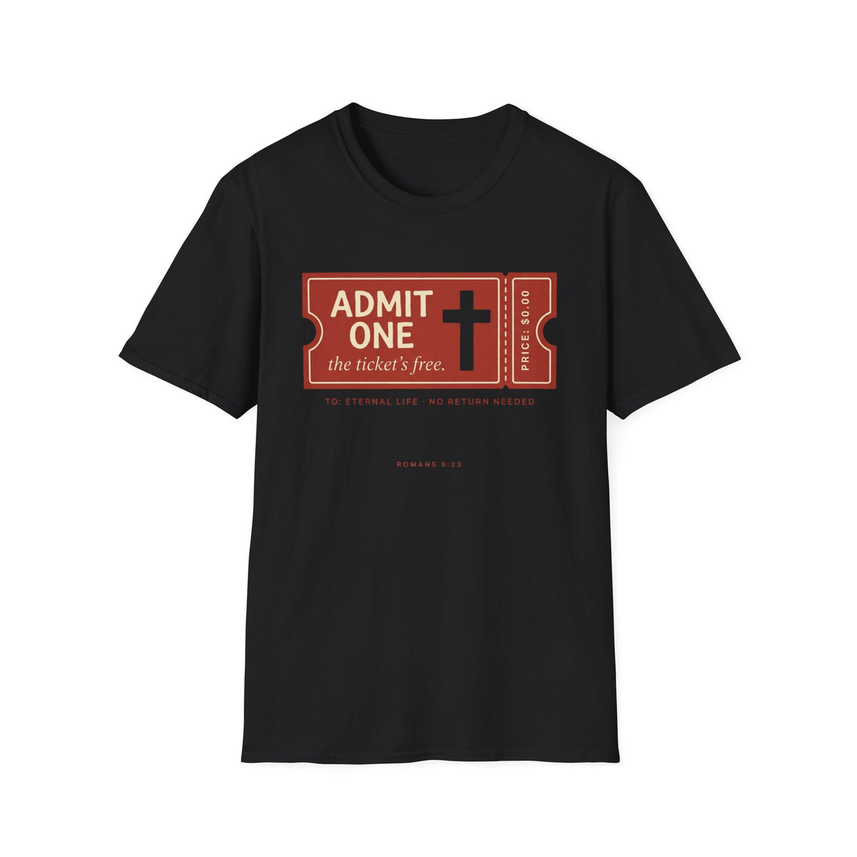 Admit One Ticket T-Shirt