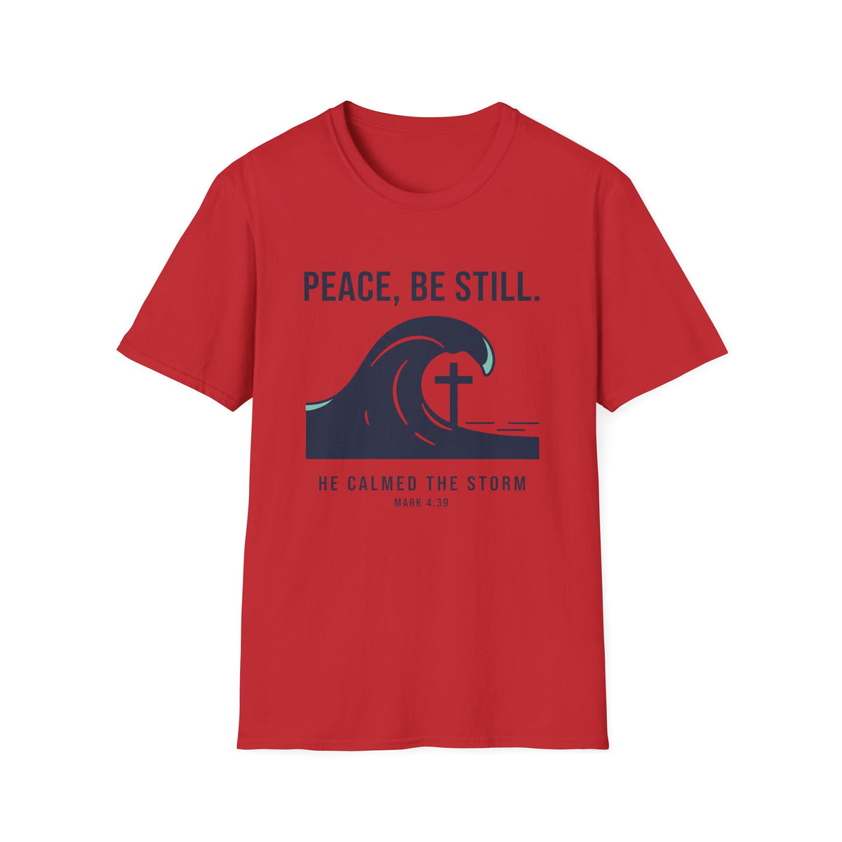 Peace Be Still T-Shirt