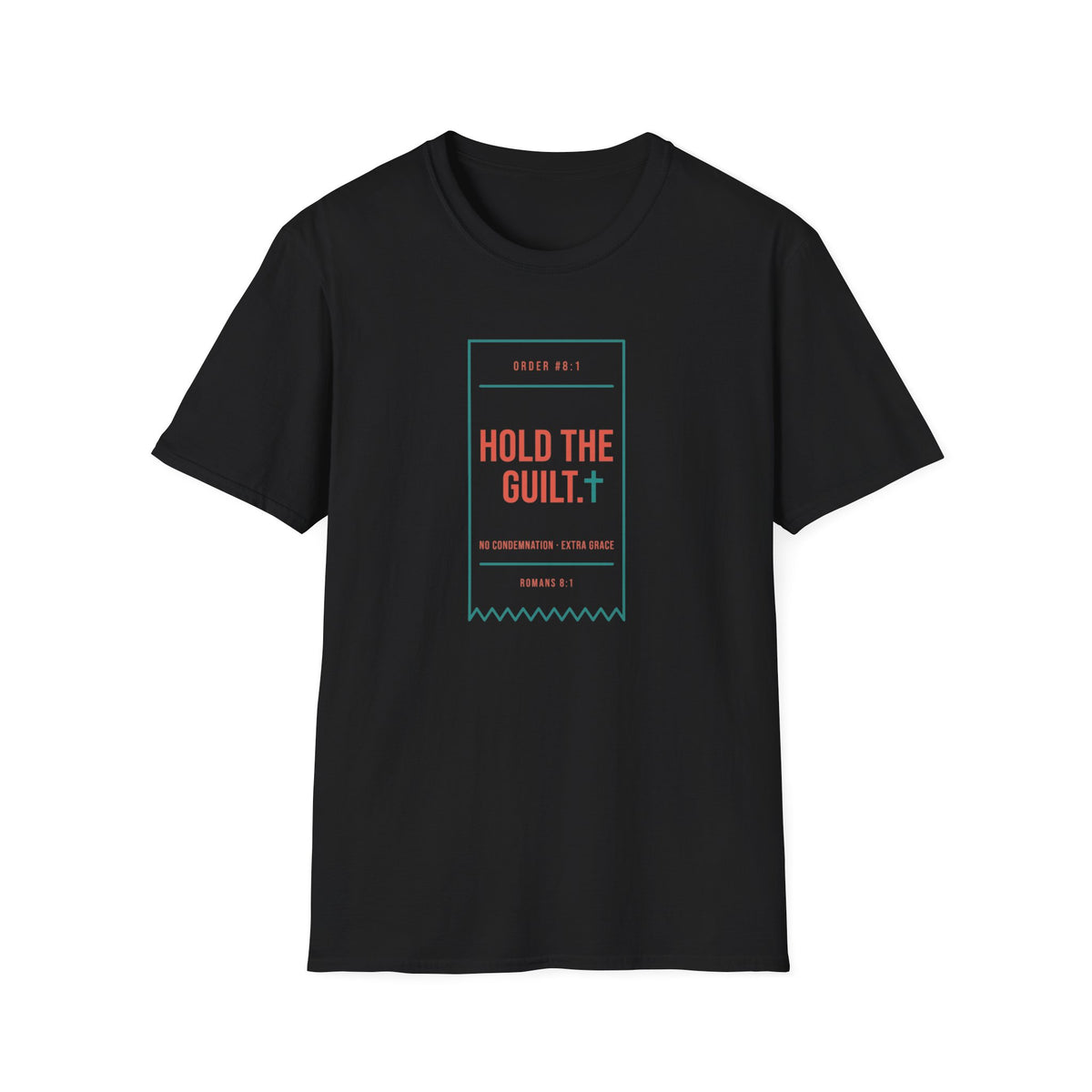 Hold The Guilt T-Shirt