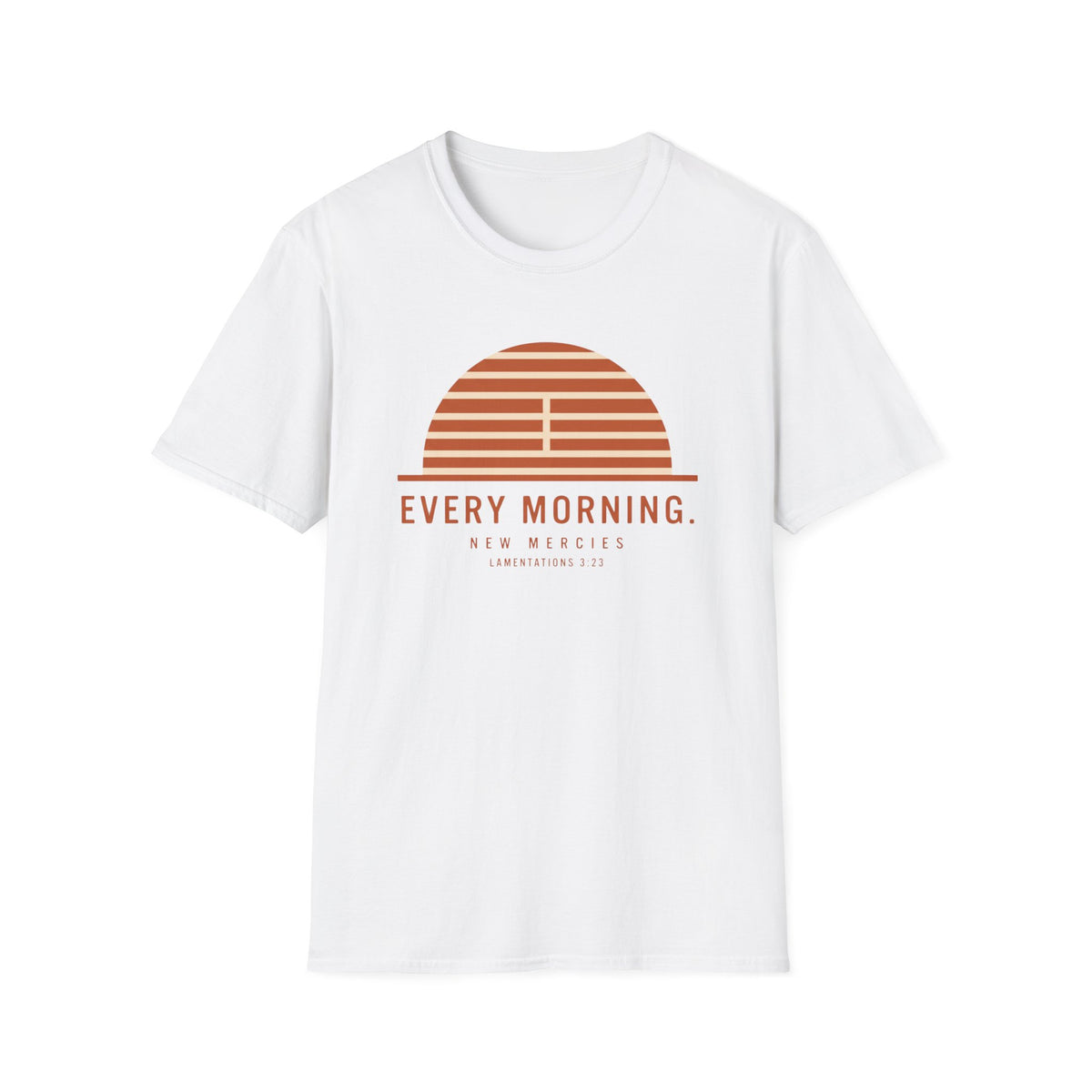 Every Morning T-Shirt