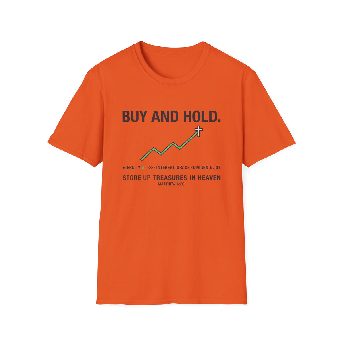 Buy And Hold T-Shirt