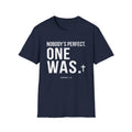 Nobody's Perfect One Was T-Shirt