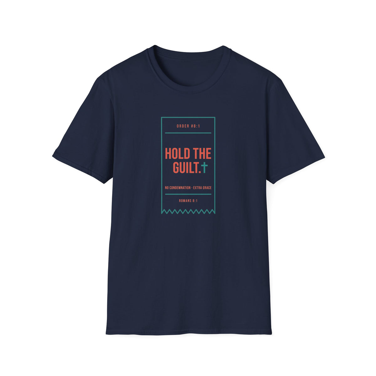 Hold The Guilt T-Shirt