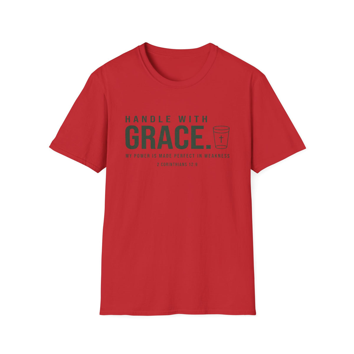Handle With Grace T-Shirt