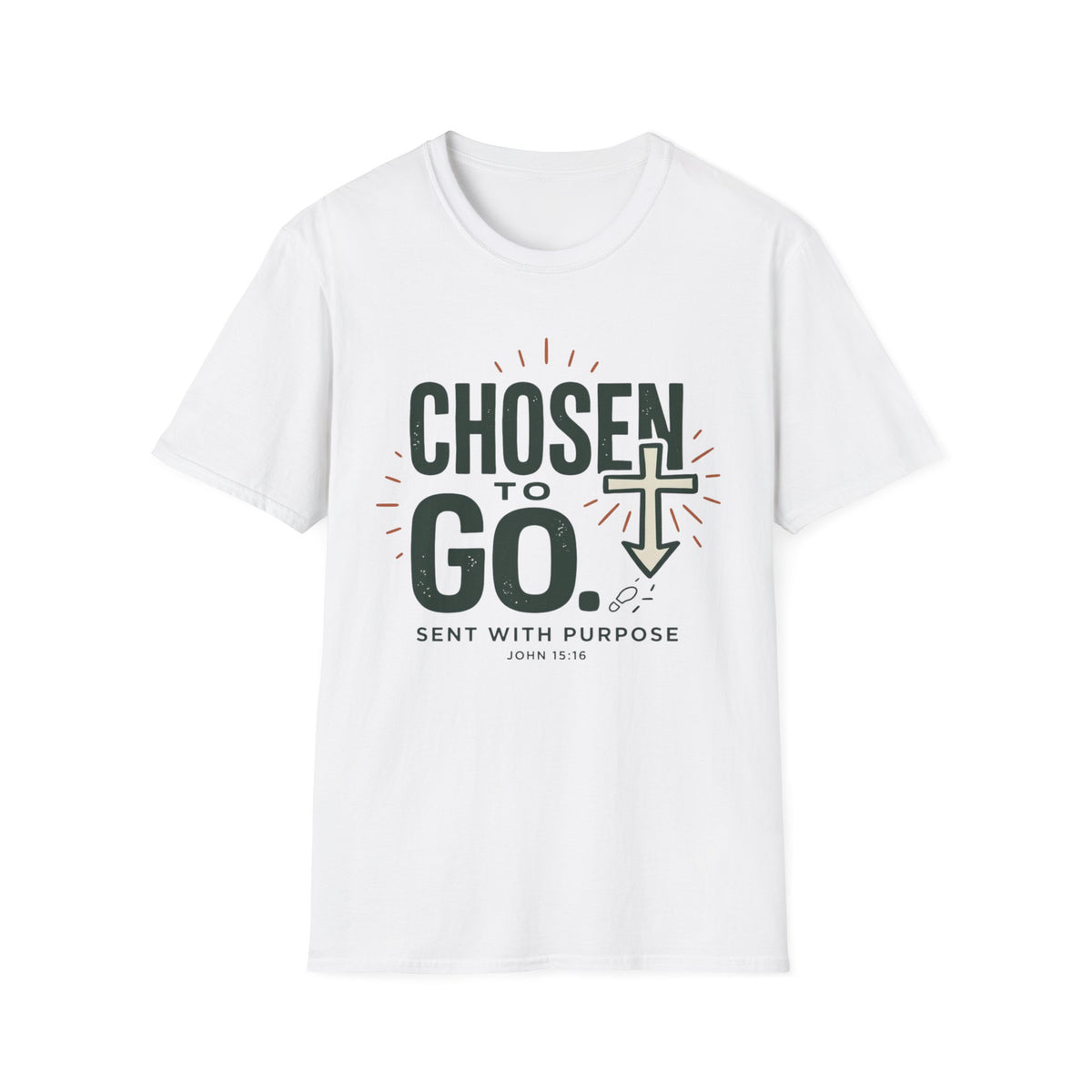 Chosen to Go, Sent With Purpose  T-Shirt