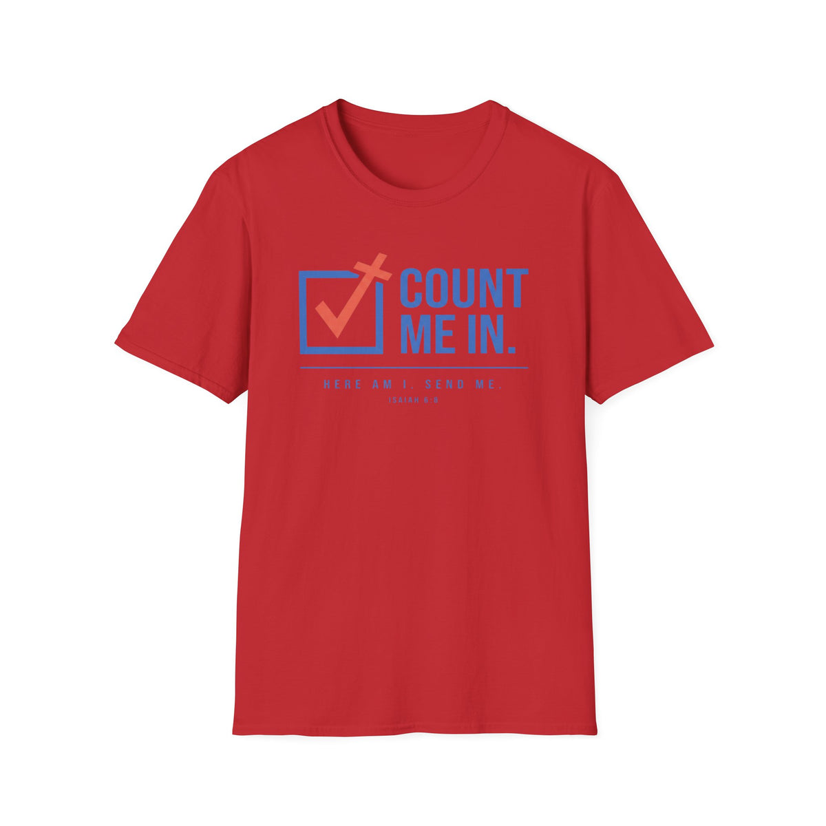 Count Me In T-Shirt