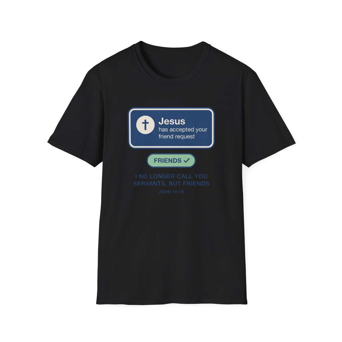Jesus Friend Request T-Shirt