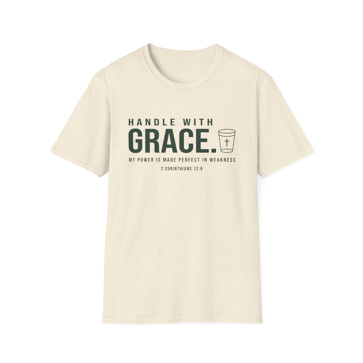 Handle With Grace T-Shirt
