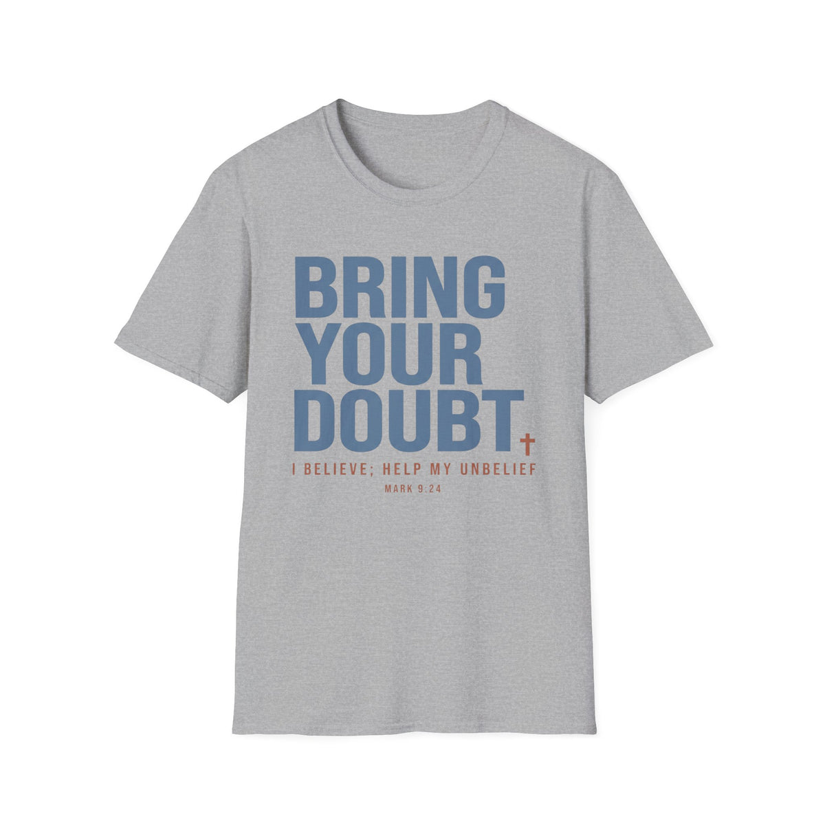Bring Your Doubt T-Shirt