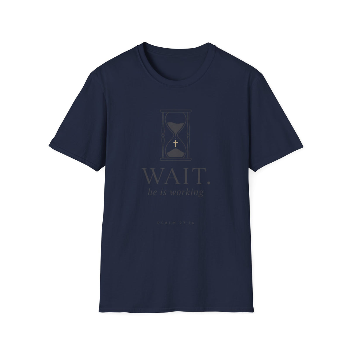 Wait He is Working T-Shirt