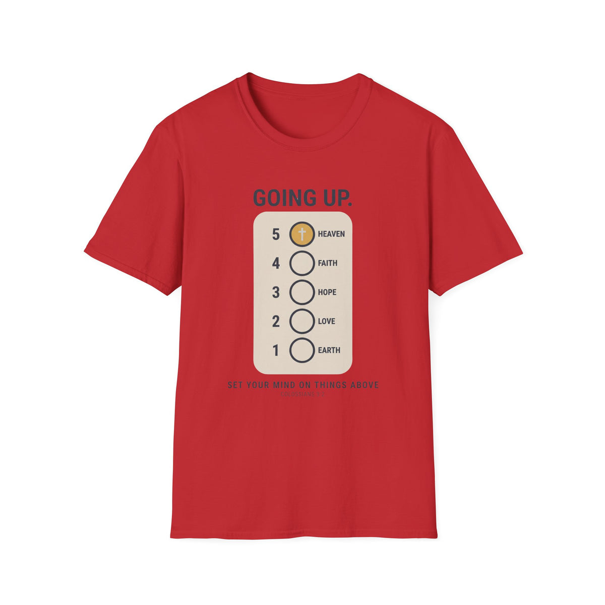 Going Up  T-Shirt