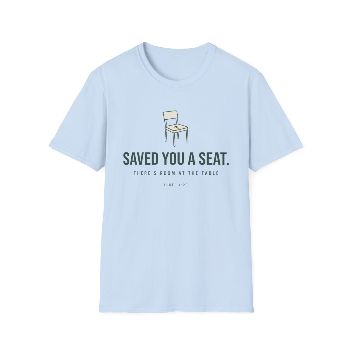 Saved You A Seat T-Shirt