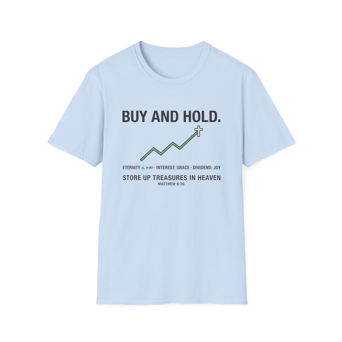 Buy And Hold T-Shirt