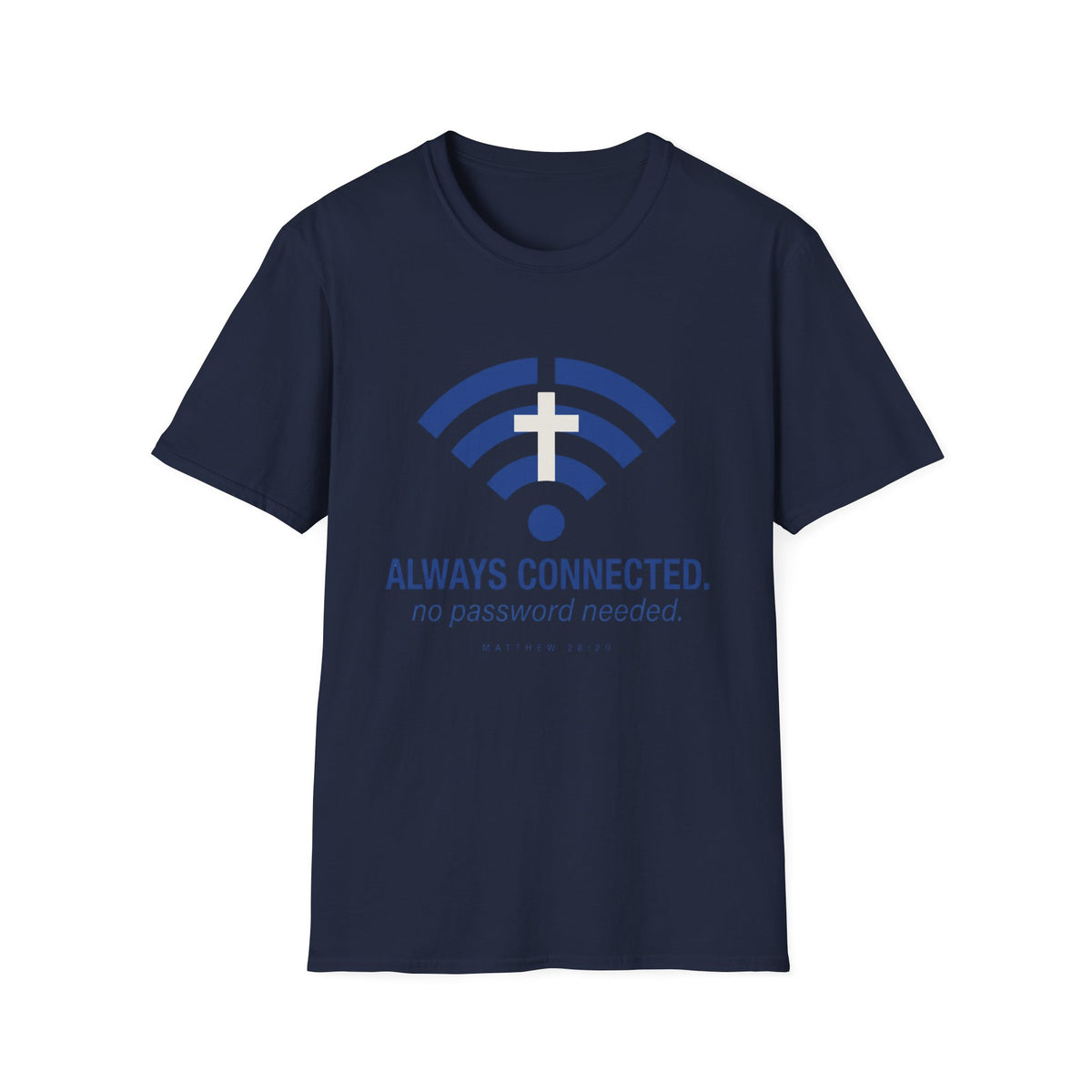 Always Connected T-Shirt