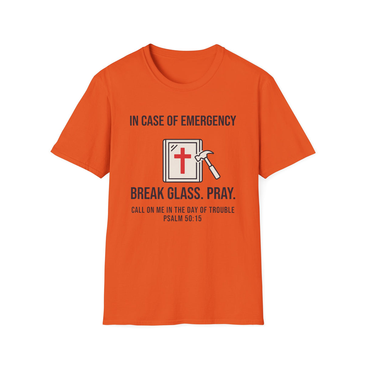In Case of Emergency Break Glass T-Shirt