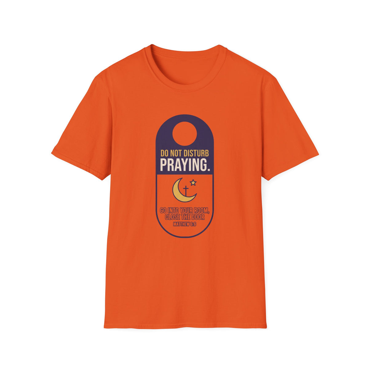 Do Not Disturb Praying T-Shirt