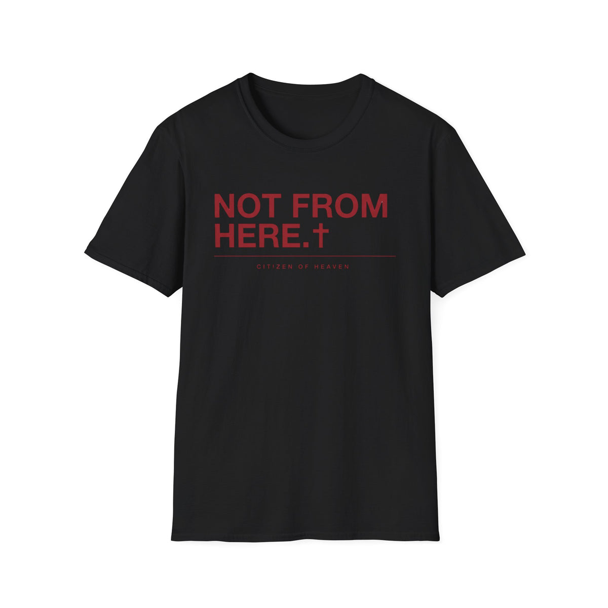 Not From Here T-Shirt