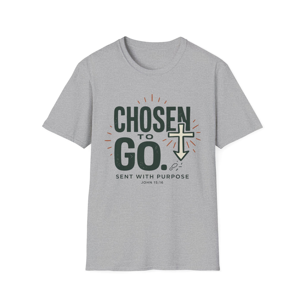 Chosen to Go, Sent With Purpose  T-Shirt