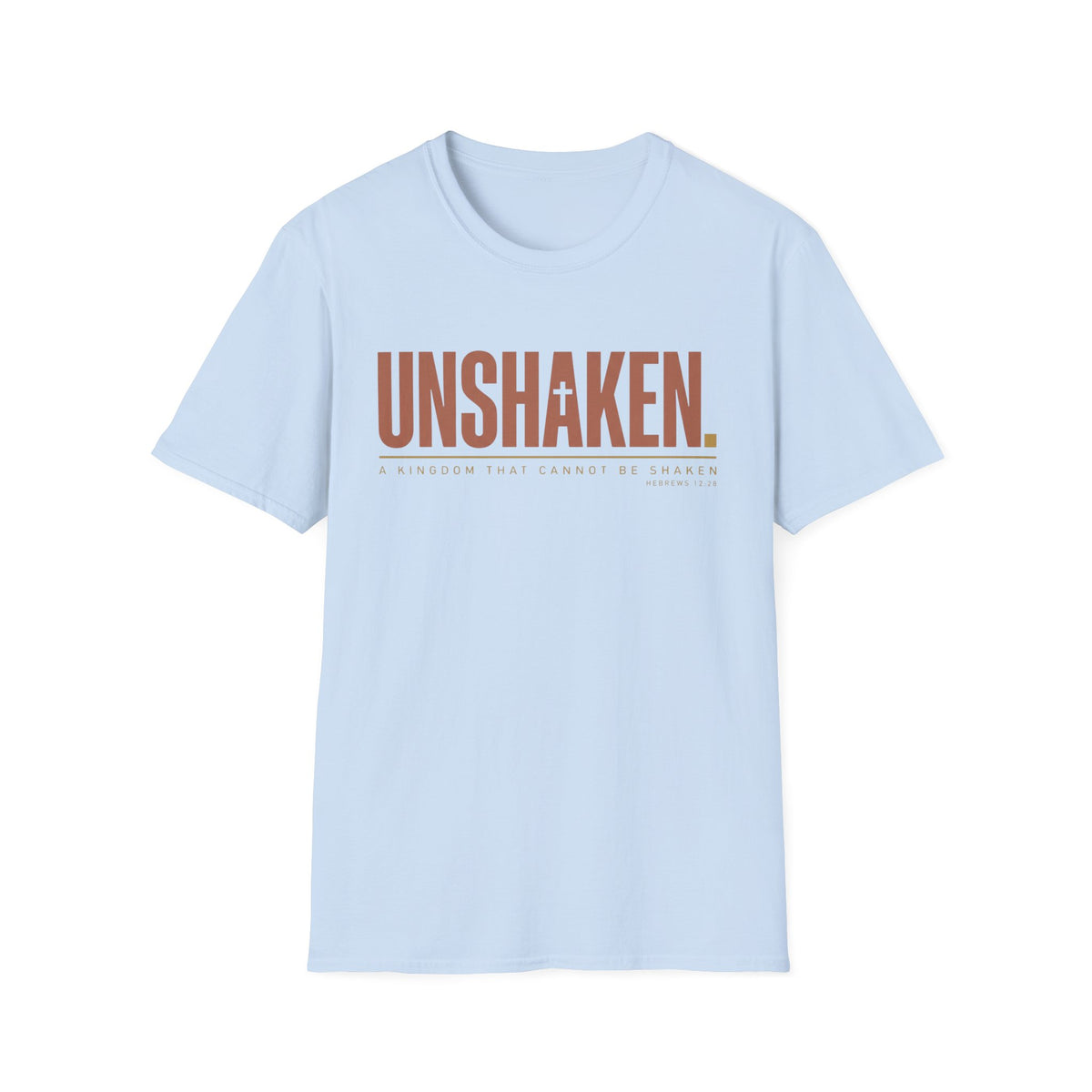 Unshaken T-Shirt