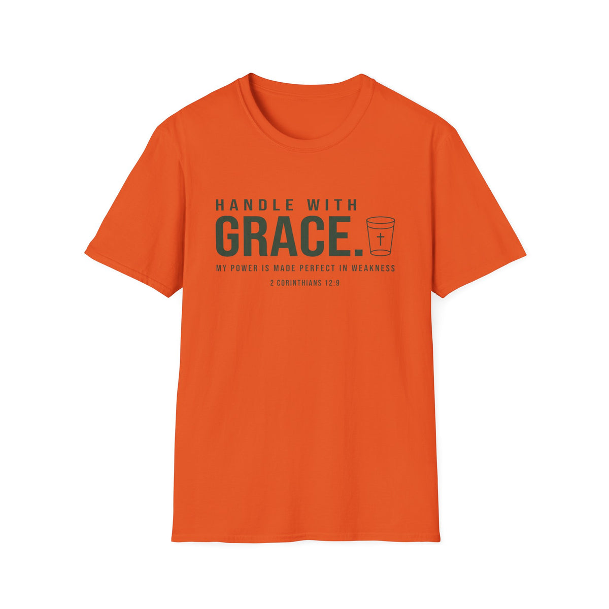 Handle With Grace T-Shirt