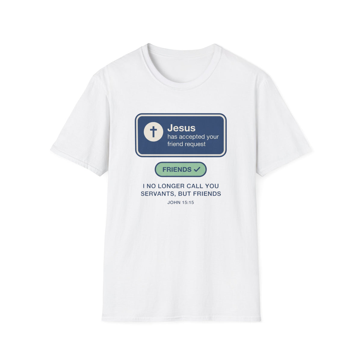 Jesus Friend Request T-Shirt