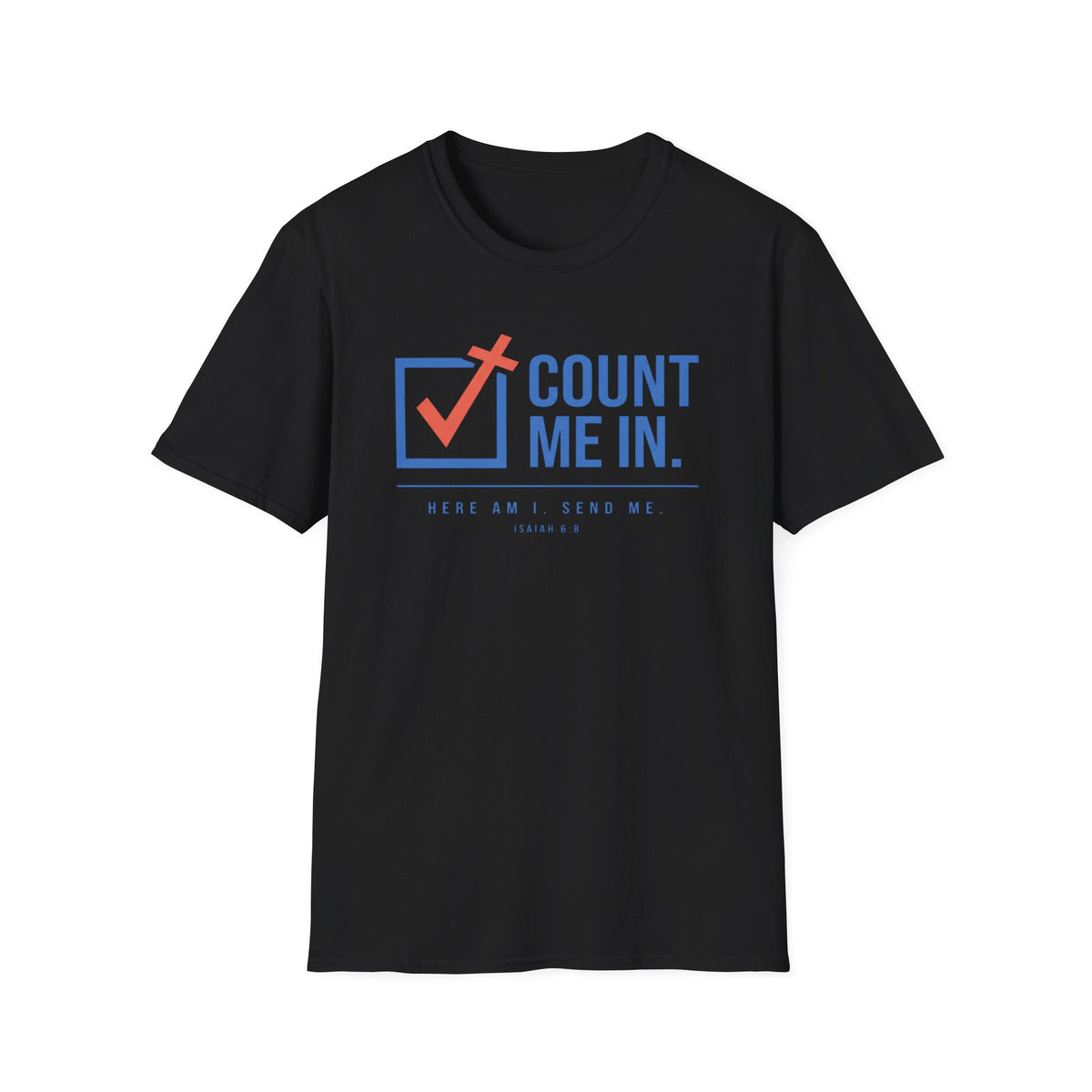 Count Me In T-Shirt