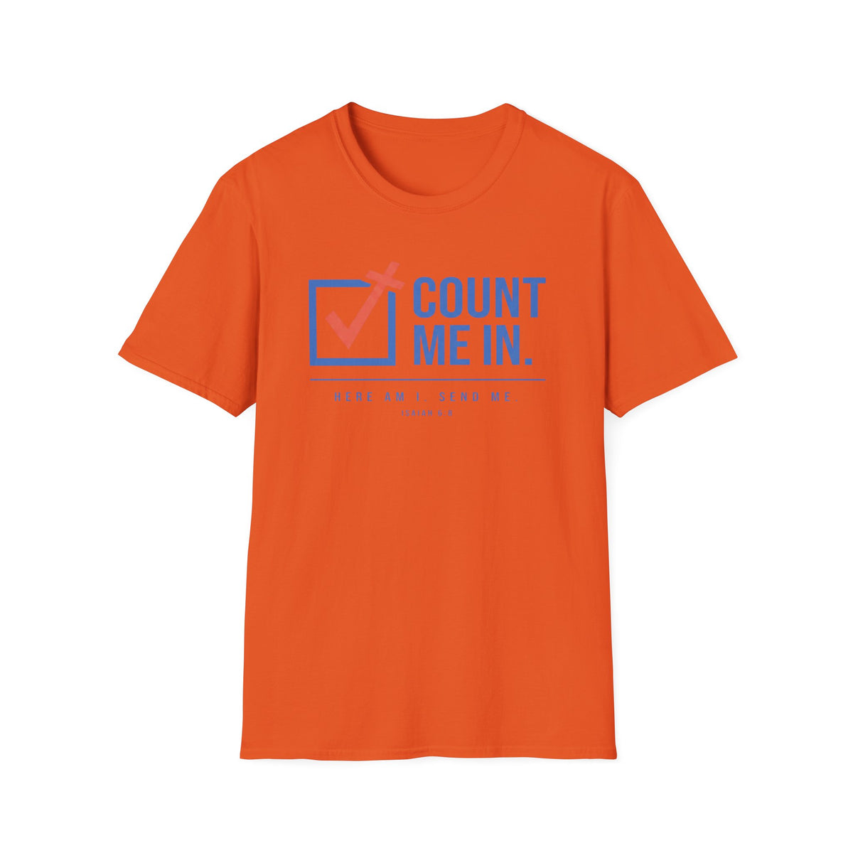 Count Me In T-Shirt