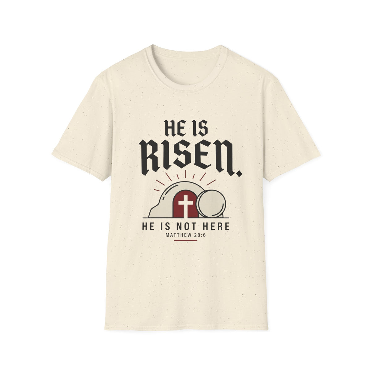 He Is Risen T-Shirt