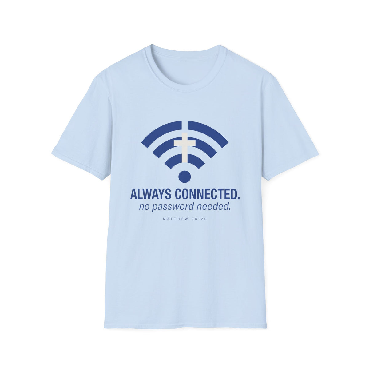 Always Connected T-Shirt