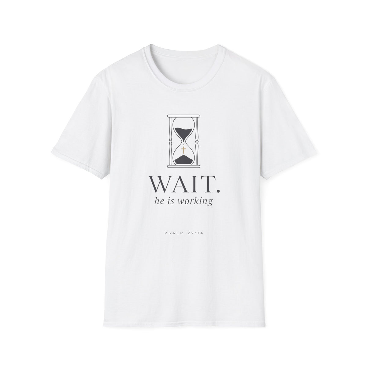 Wait He is Working T-Shirt