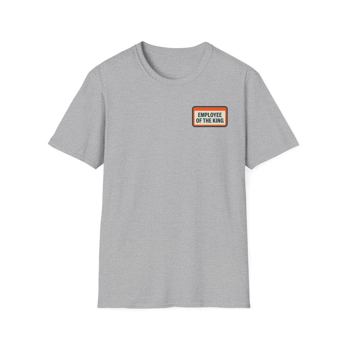 Employee Of The King T-Shirt