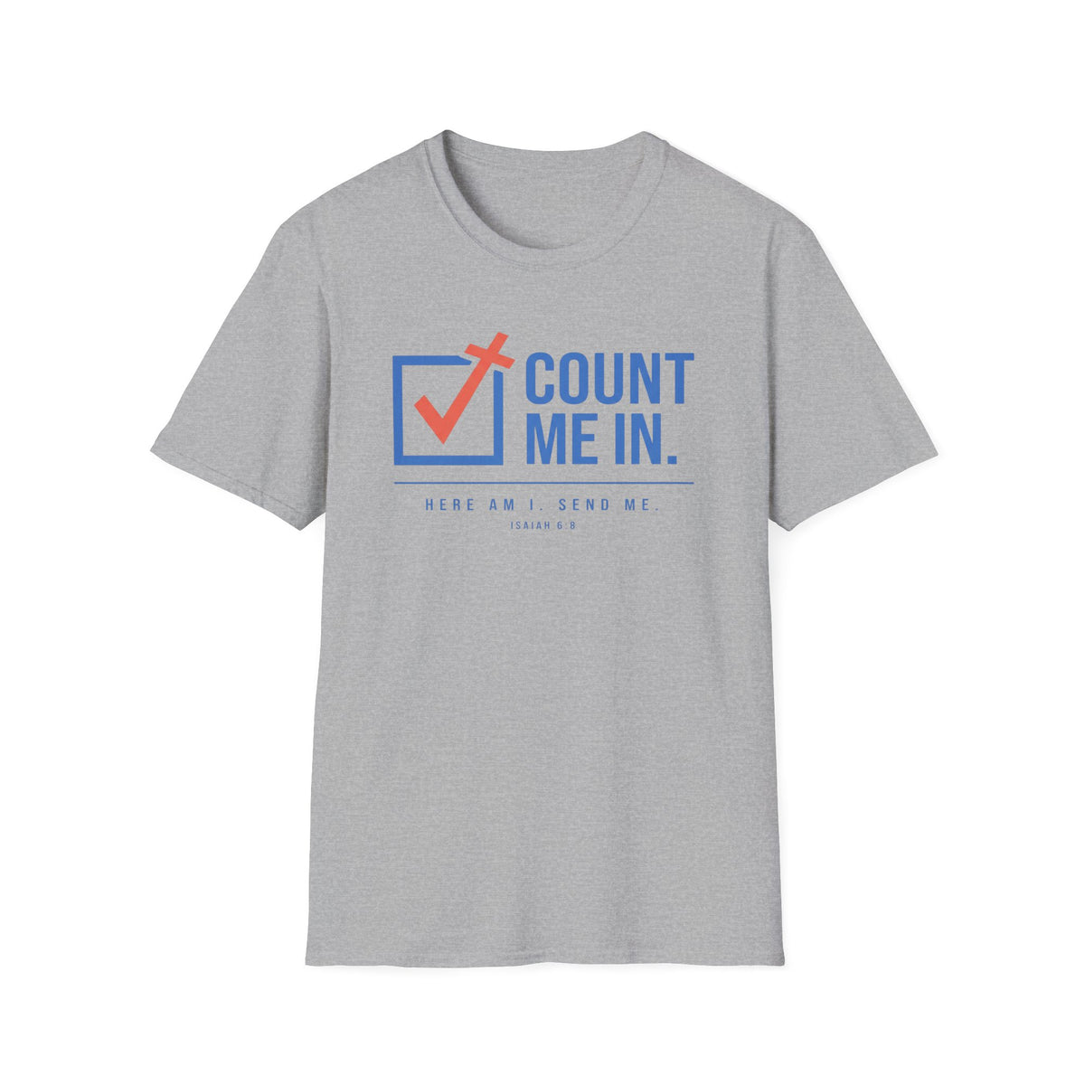 Count Me In T-Shirt