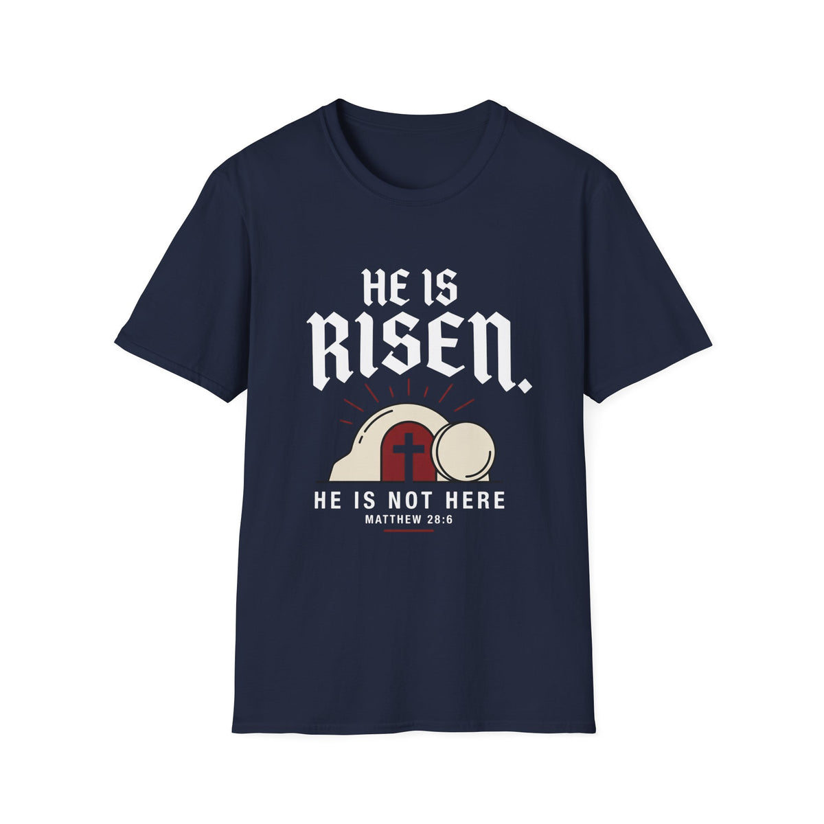 He Is Risen T-Shirt
