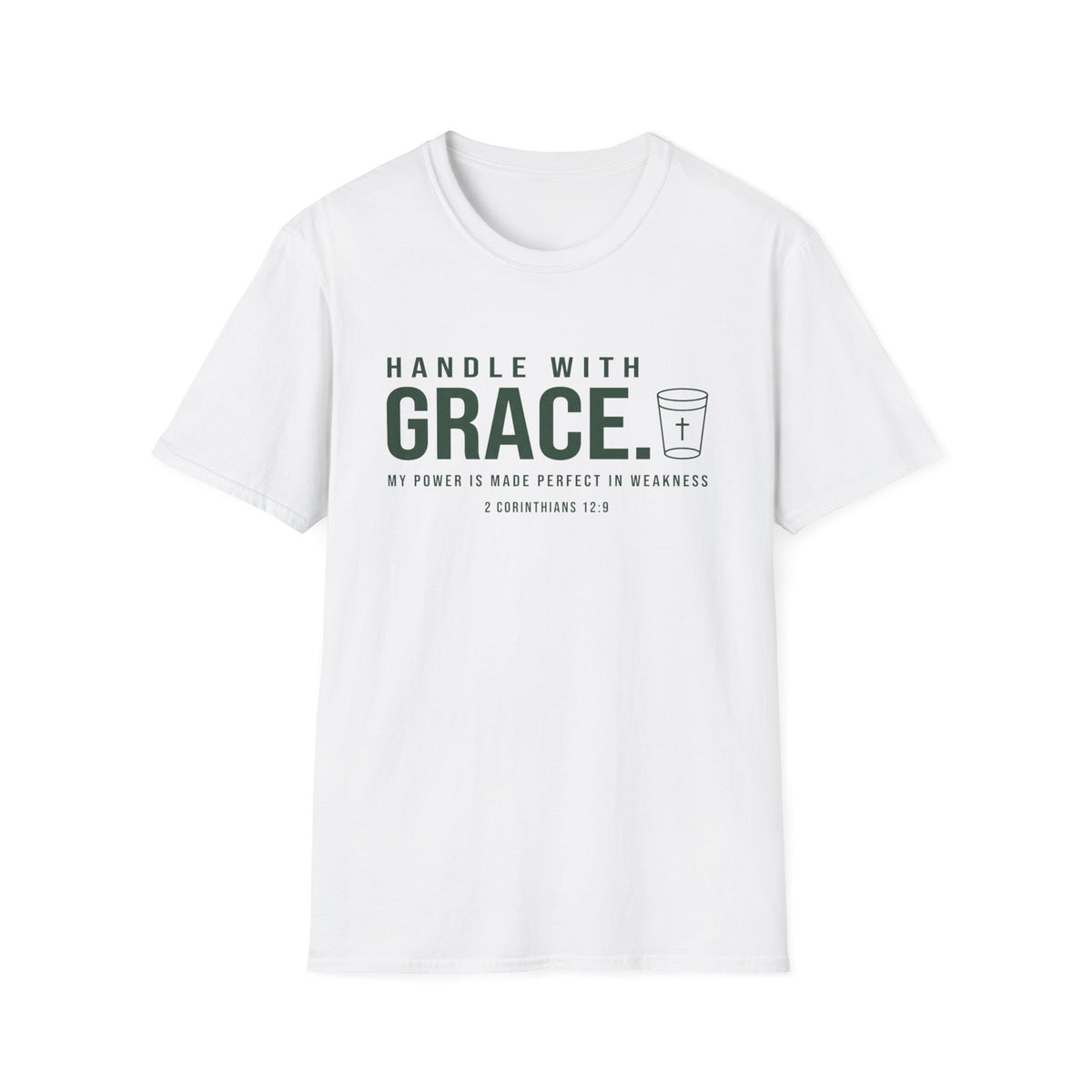 Handle With Grace T-Shirt