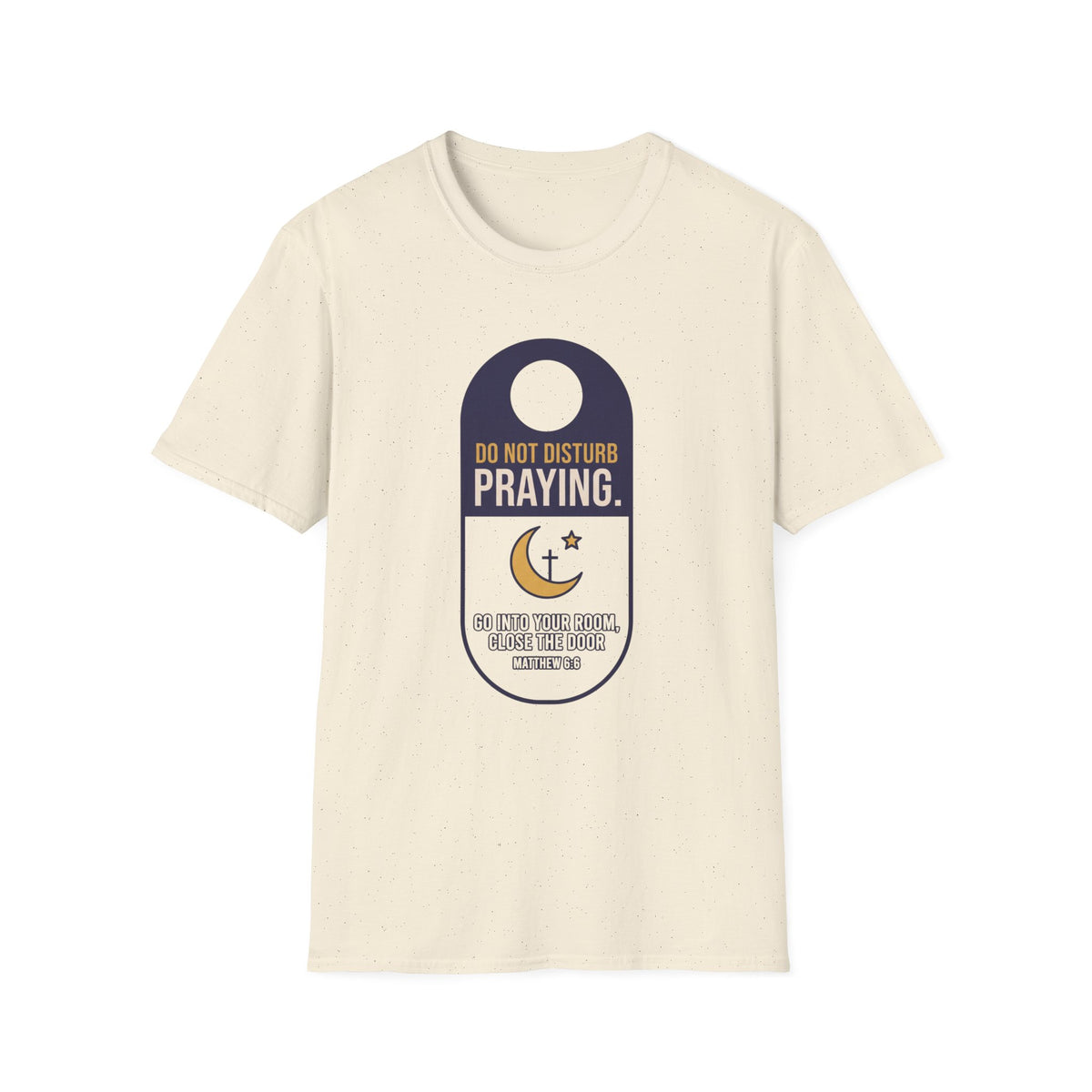 Do Not Disturb Praying T-Shirt