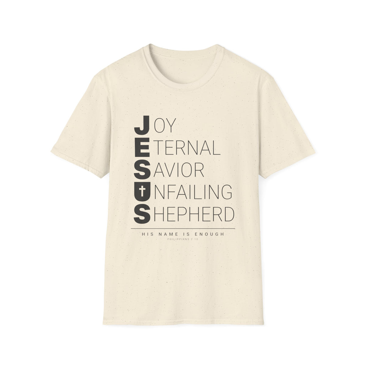 Jesus His Name Is Enough T-Shirt