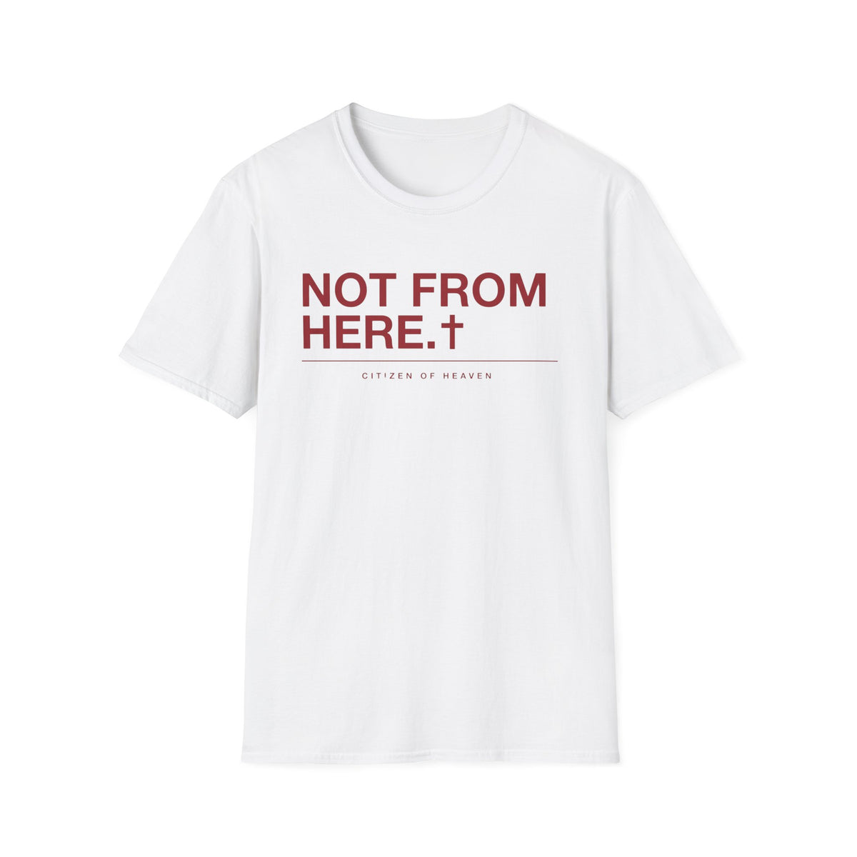 Not From Here T-Shirt