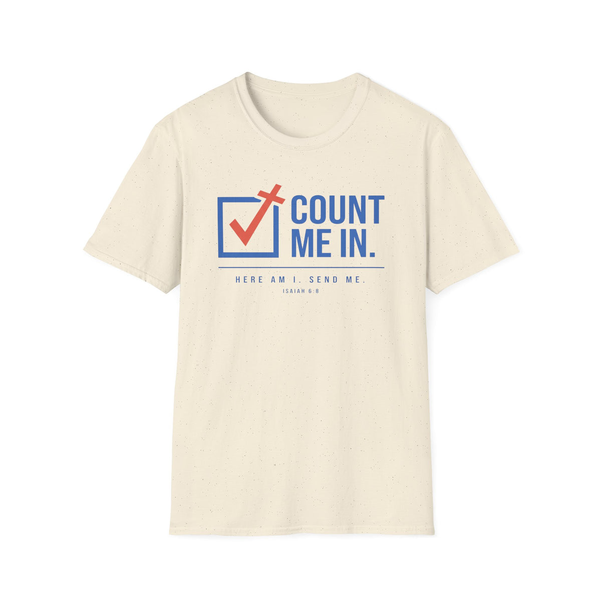 Count Me In T-Shirt