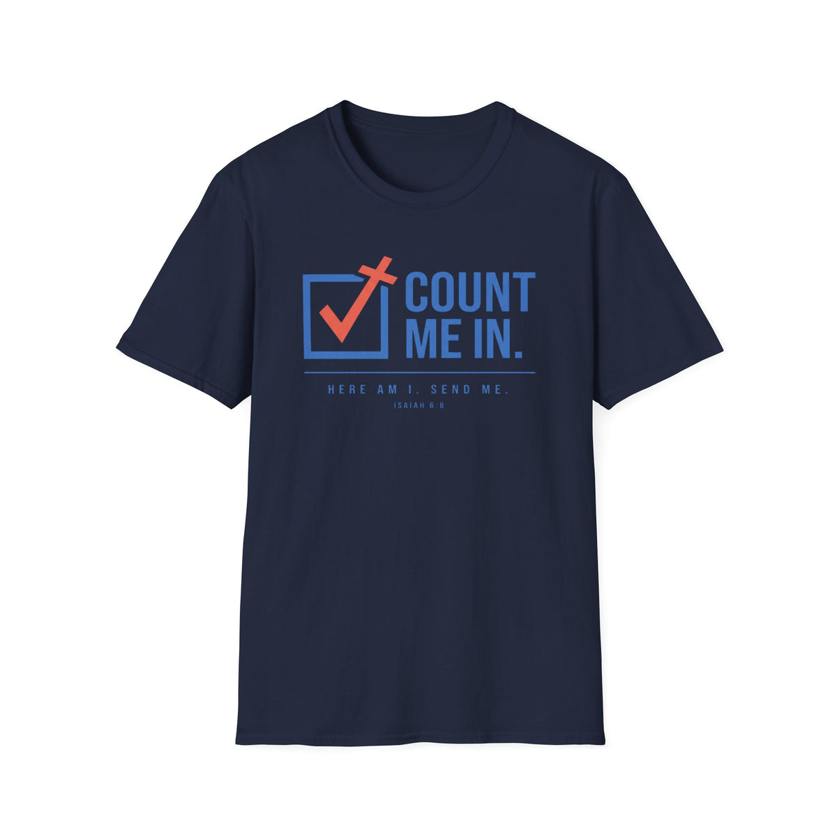 Count Me In T-Shirt