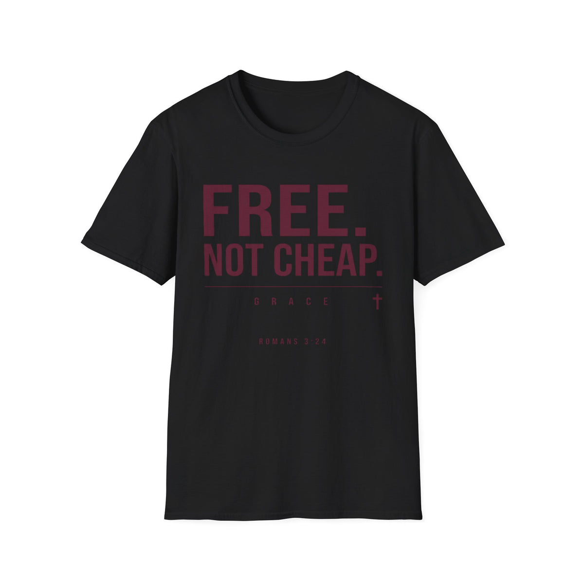 Free Not Cheap T-Shirt